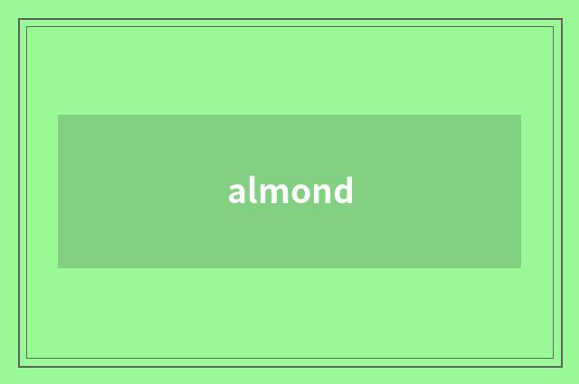 almond