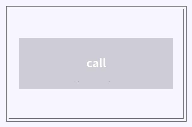 call