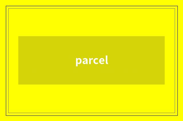 parcel