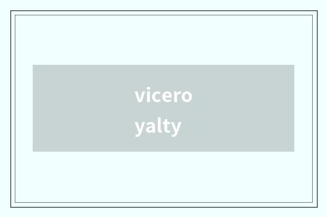 viceroyalty