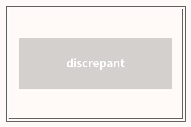 discrepant