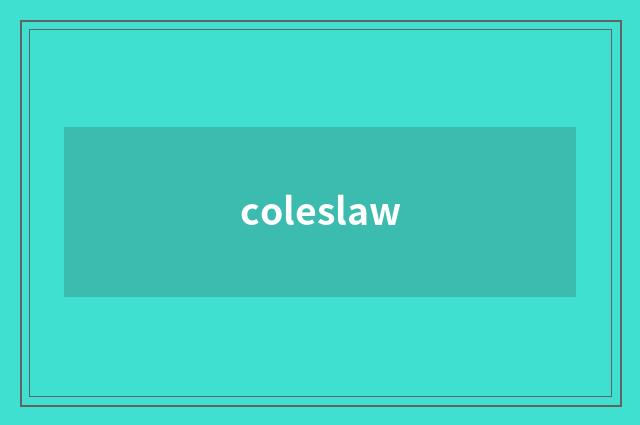 coleslaw