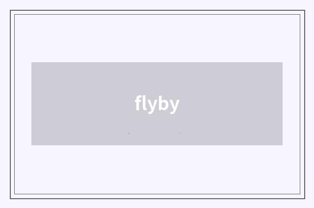 flyby