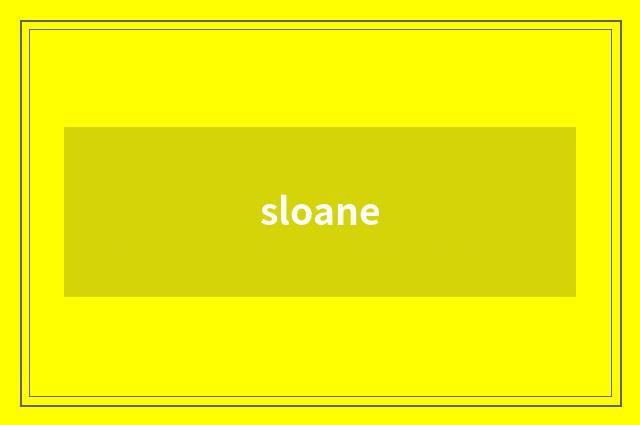 sloane
