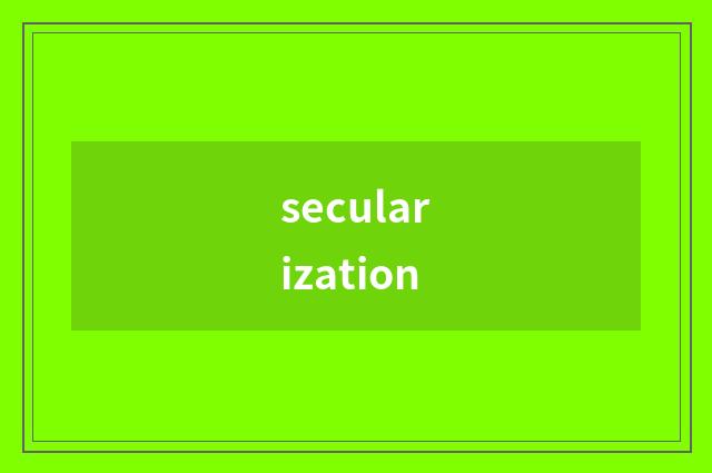 secularization