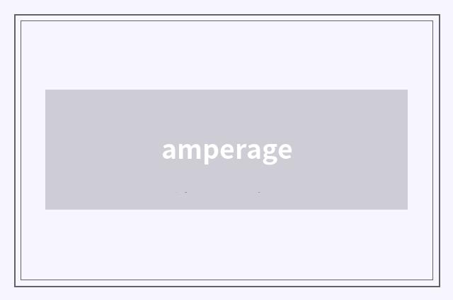 amperage