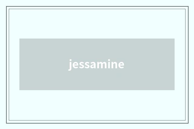 jessamine