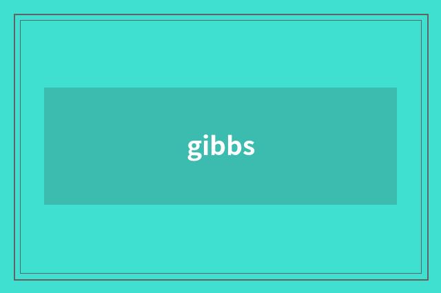 gibbs