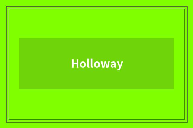 Holloway