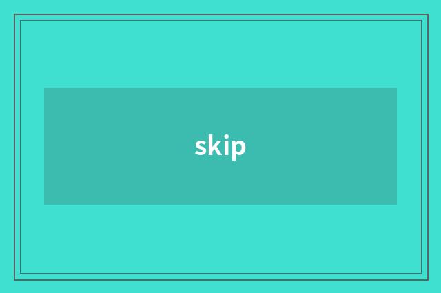skip