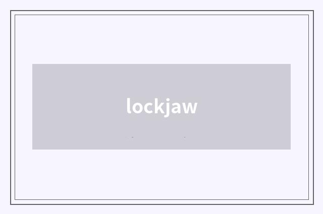 lockjaw