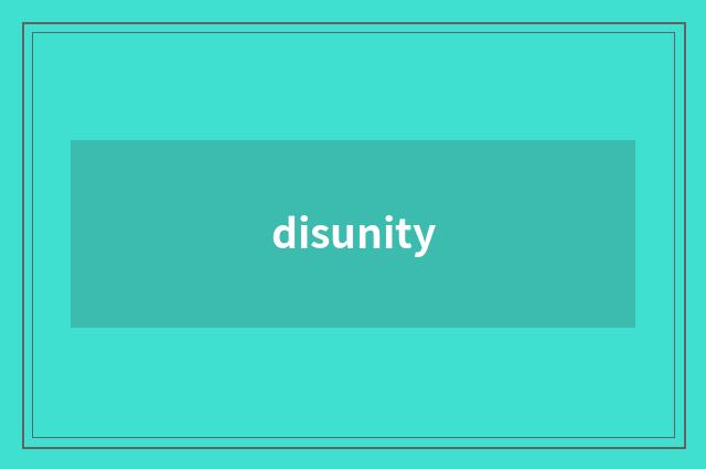 disunity