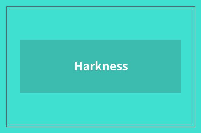 Harkness