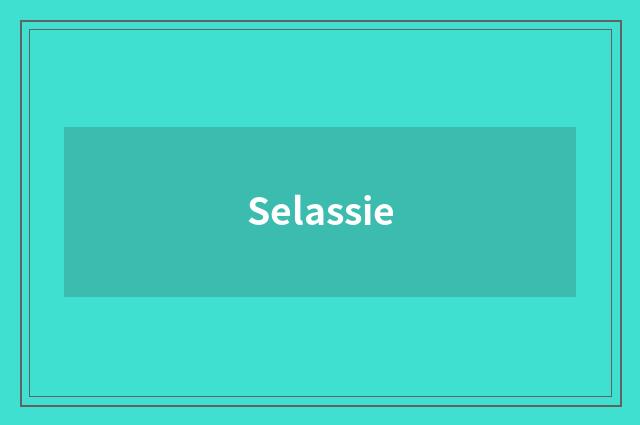 Selassie