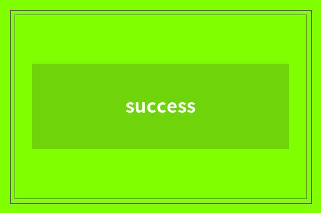 success