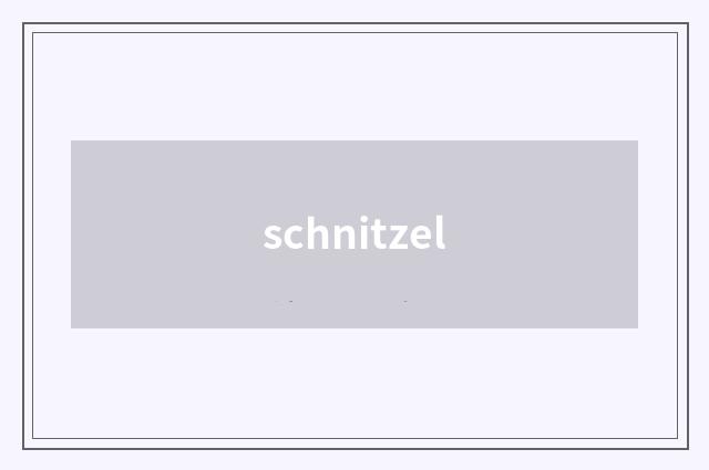 schnitzel