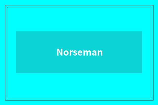 Norseman
