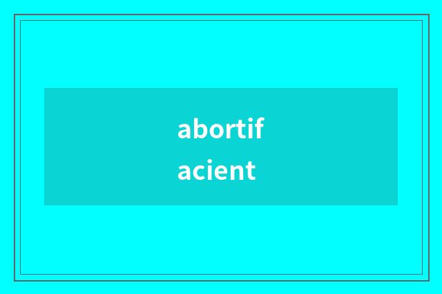 abortifacient