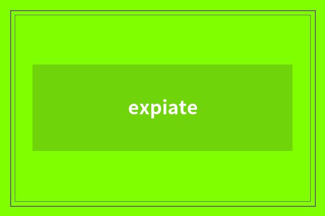 expiate