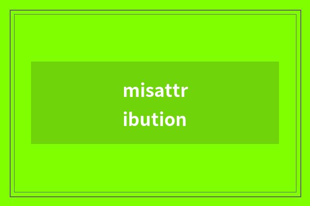 misattribution