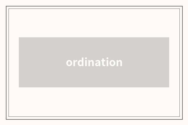 ordination