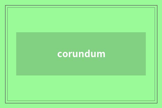 corundum