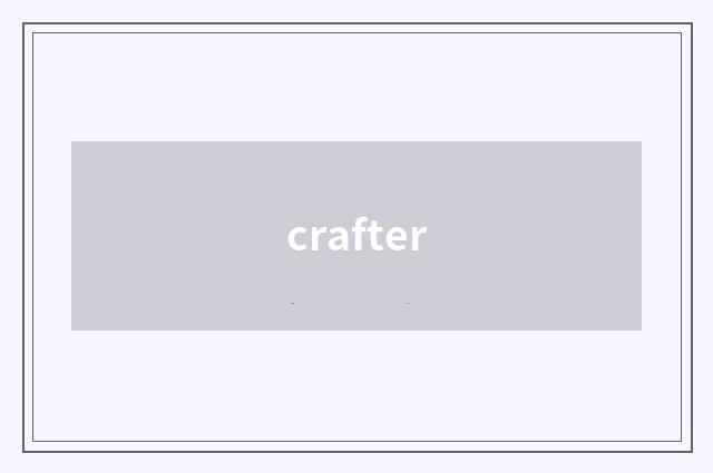 crafter
