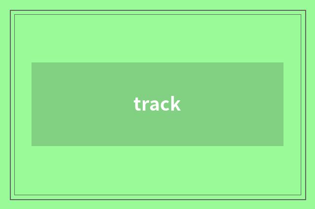 track