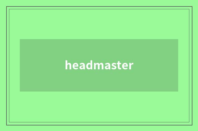 headmaster