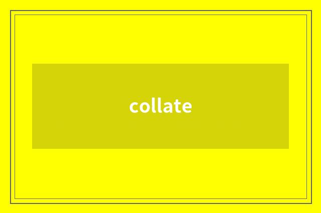 collate