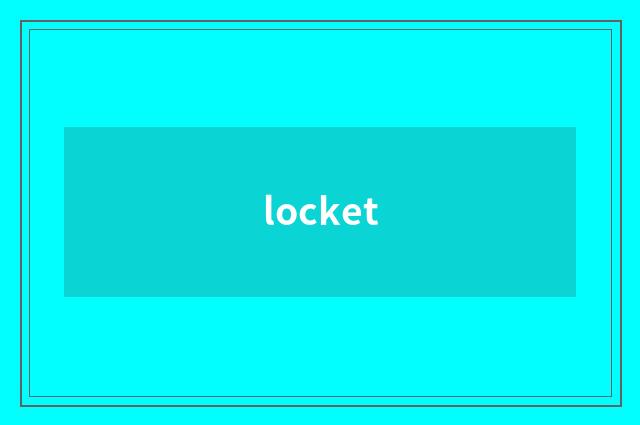 locket