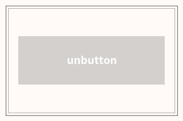 unbutton