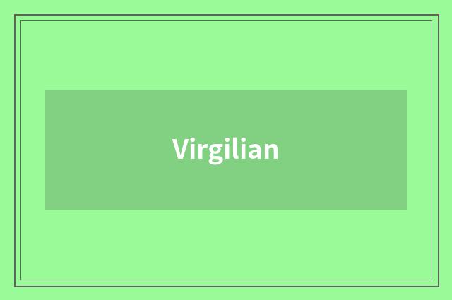 Virgilian