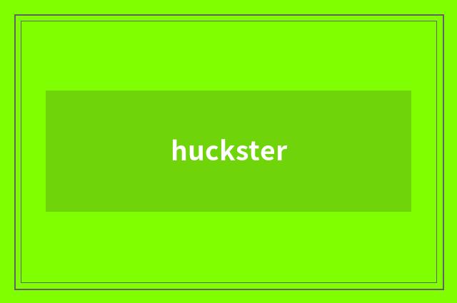 huckster