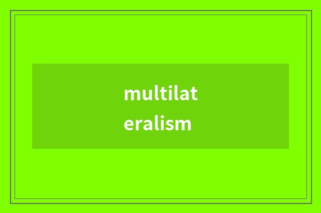 multilateralism