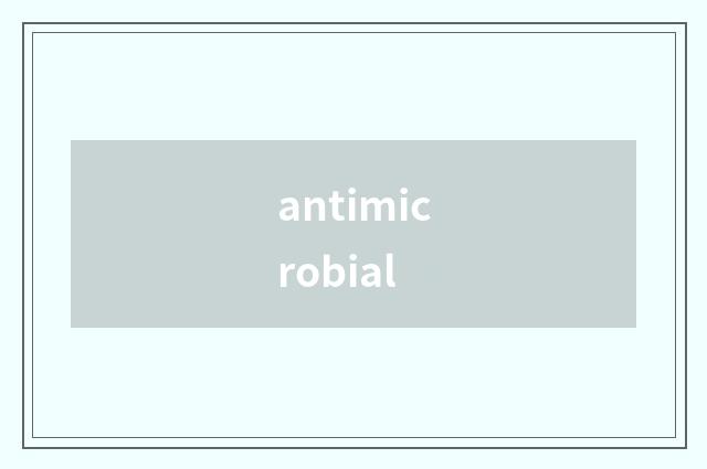 antimicrobial