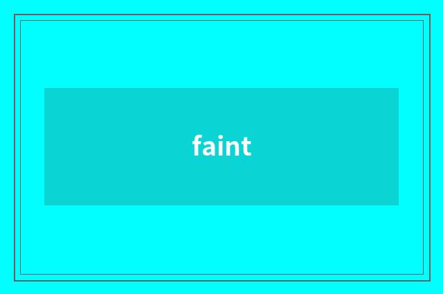 faint