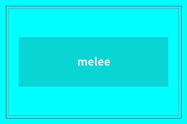 melee