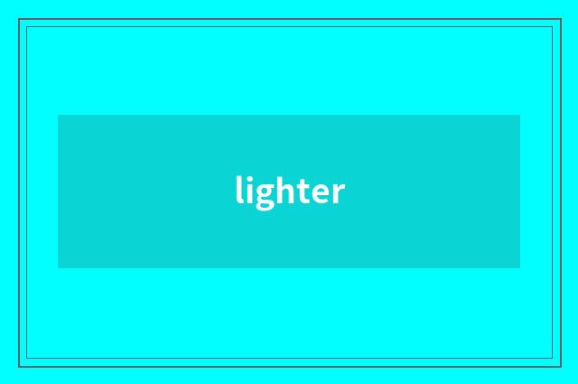 lighter