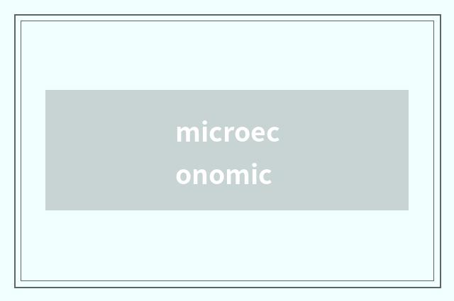 microeconomic