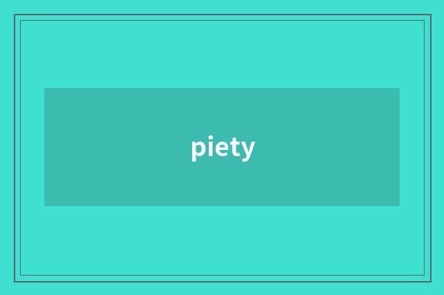 piety