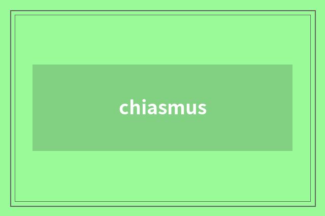 chiasmus