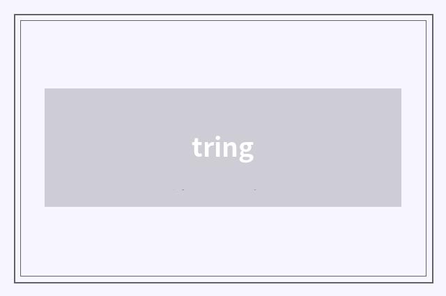 tring