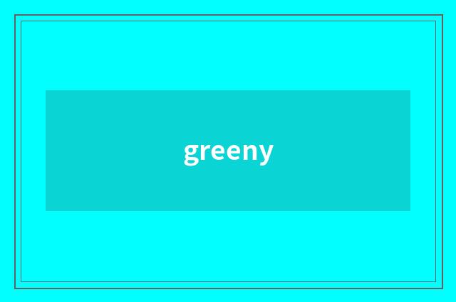 greeny
