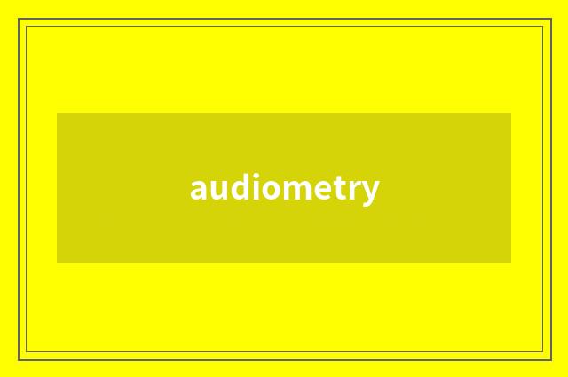 audiometry