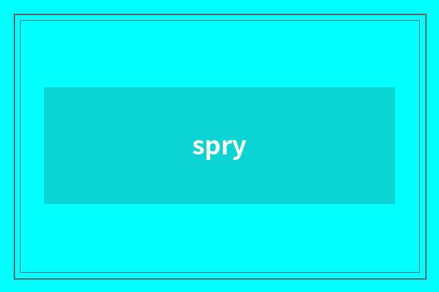 spry