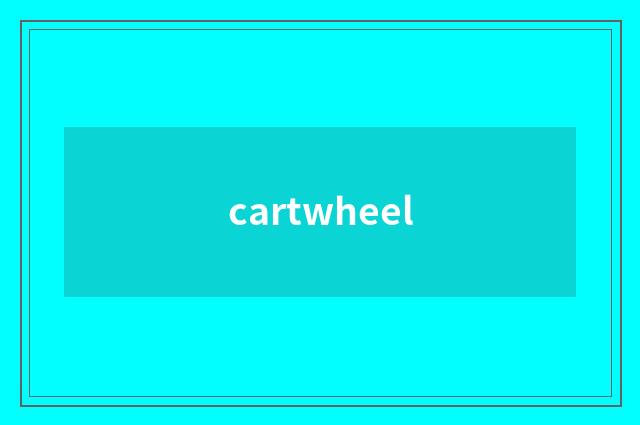 cartwheel