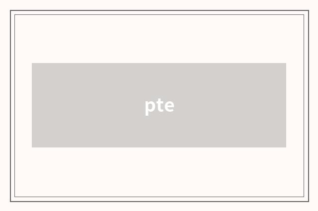 pte