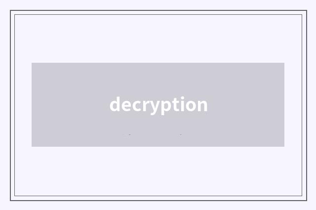 decryption