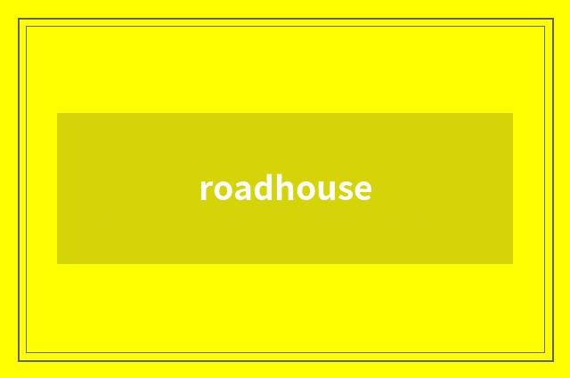 roadhouse